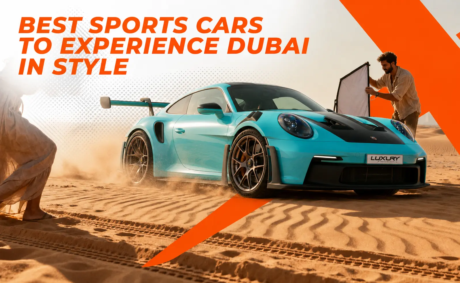Best Sports Cars to Experience Dubai in Style