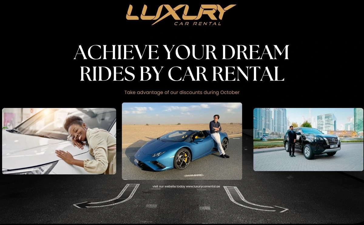 Achieve your dream rides by car rental. Take advantage of our discounts during October