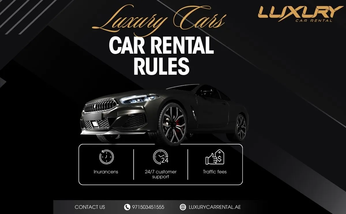 التأمين، والمخالفات المرورية، والقواعد عند استئجار السيارات الفاخرة في دبي