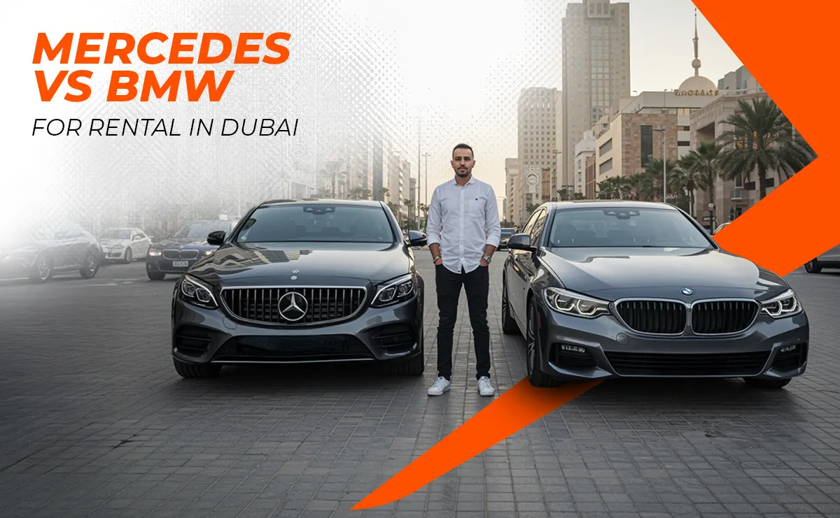 Mercedes vs BMW for Rental in Dubai