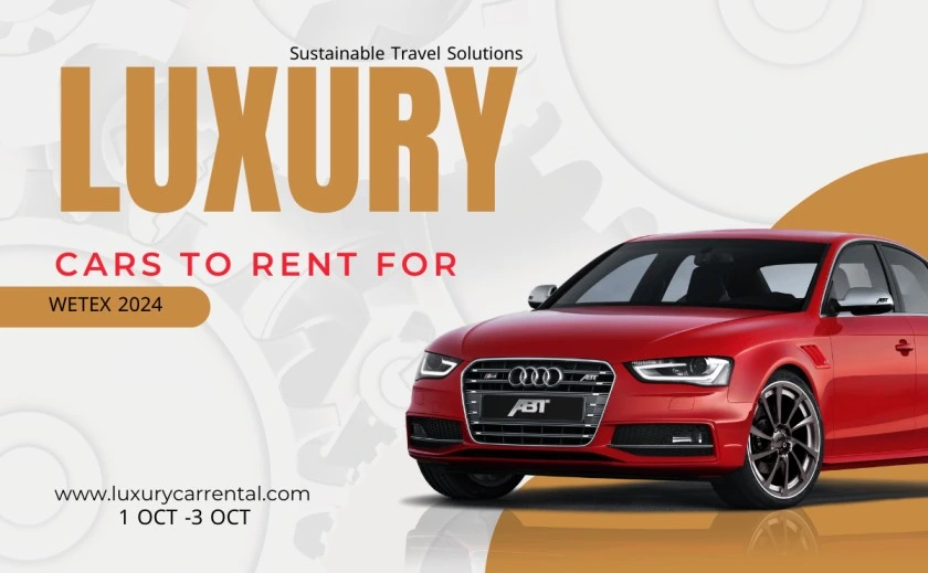 Sustainable Travel Solutions: Top Cars to Rent for WETEX 2024