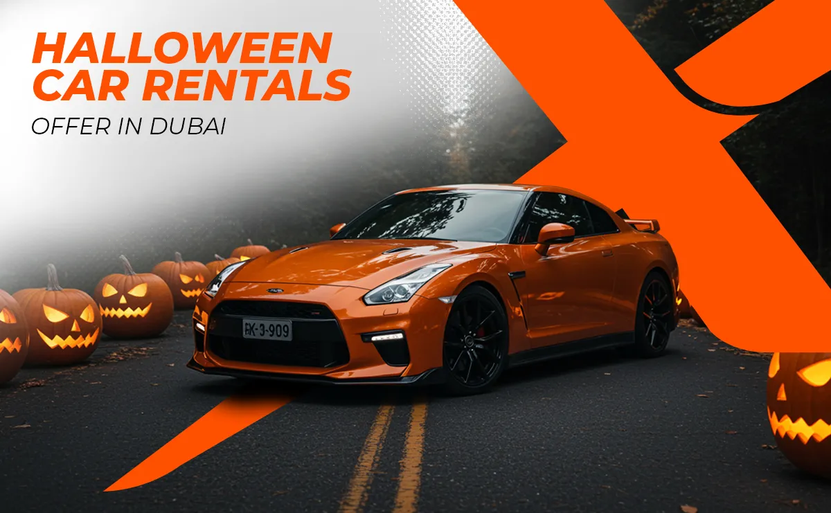 Car Rentals Offer in Dubai For Halloween 2025