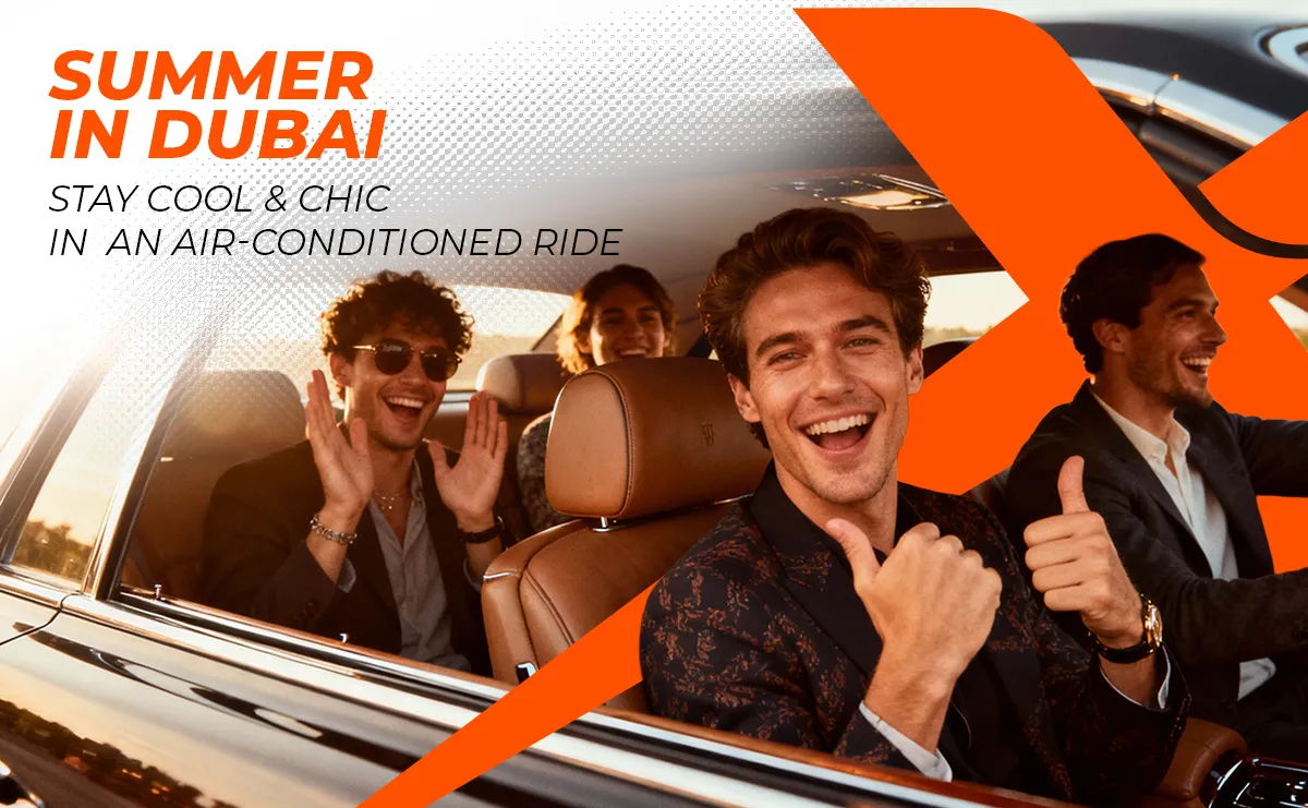 Summer in Dubai: Stay Cool & Chic in a Luxury Air-Conditioned Ride