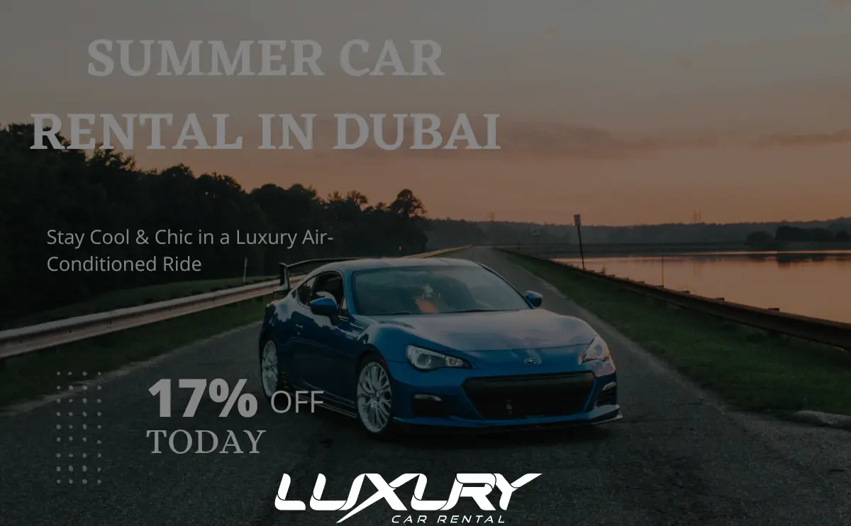Summer in Dubai: Stay Cool & Chic in a Luxury Air-Conditioned Ride