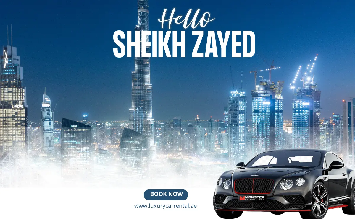 القيادة على طريق الشيخ زايد: أفضل السيارات الفاخرة للقيام بهذه المهمة