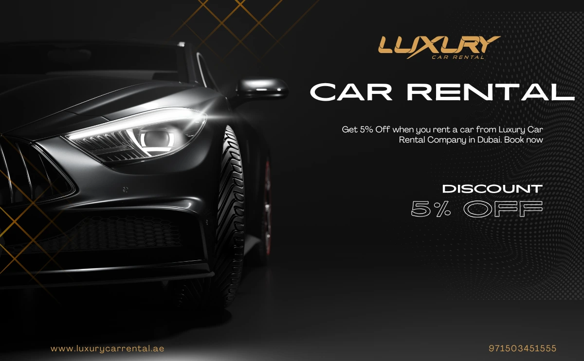 Explore White Friday Sale in Dubai 2024 with Luxury Car Rental & Get Benefits with Our Offers